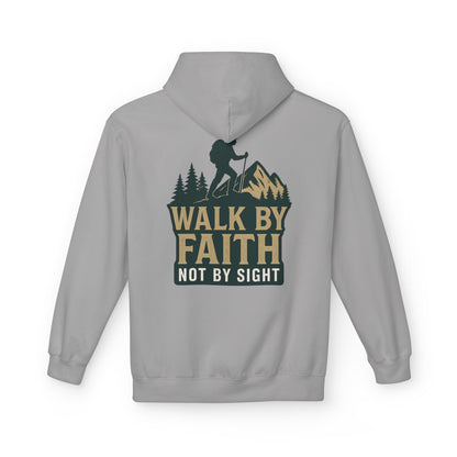 Hoodie - Walk By Faith, Not By Sight