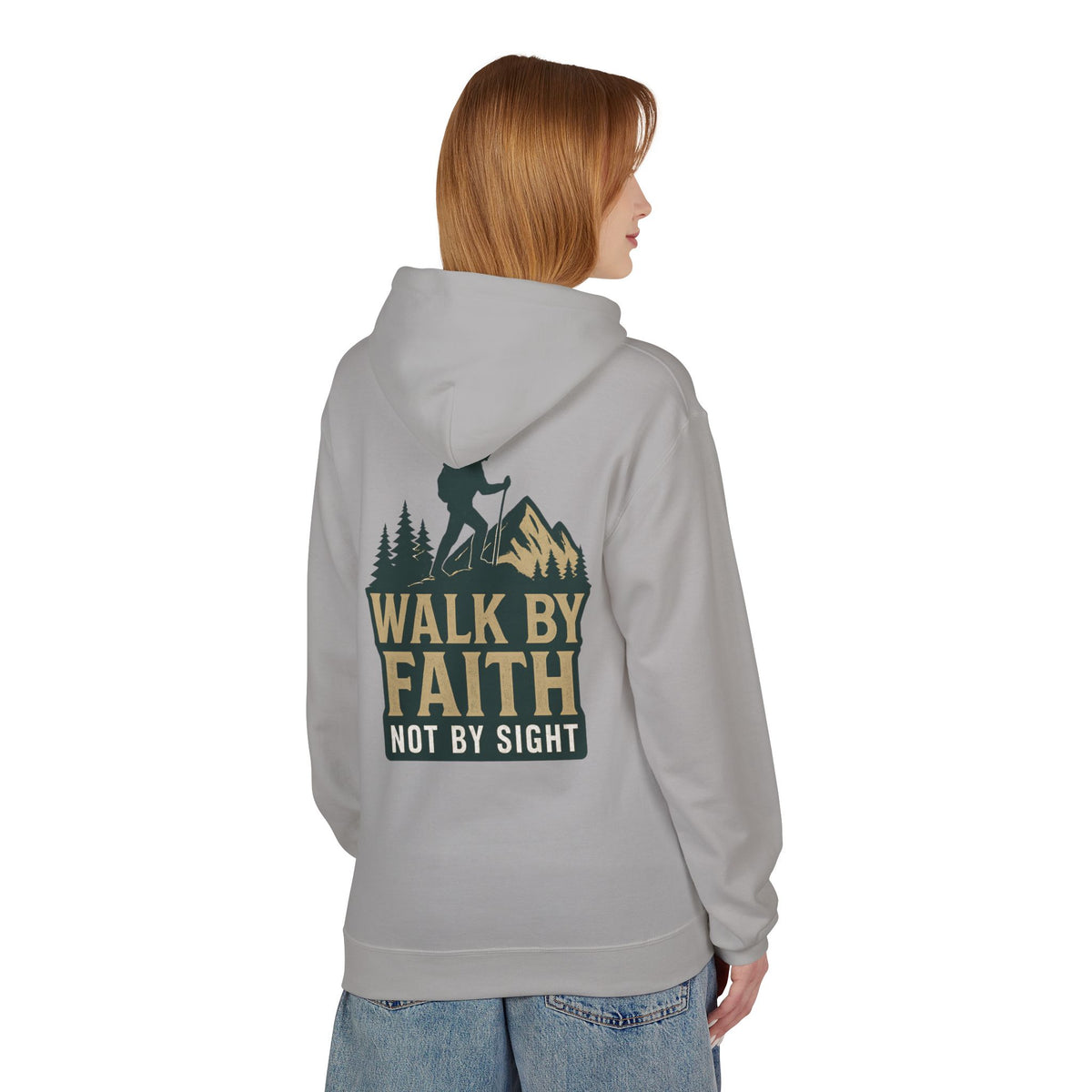 Hoodie - Walk By Faith, Not By Sight